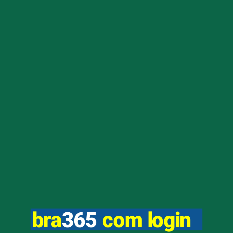 bra365 com login